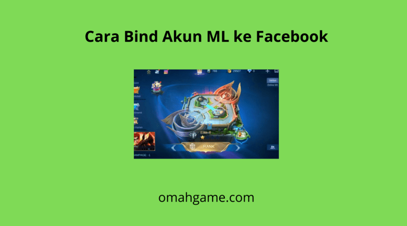 cara mengaitkan akun Mobile Legends ke Facebook