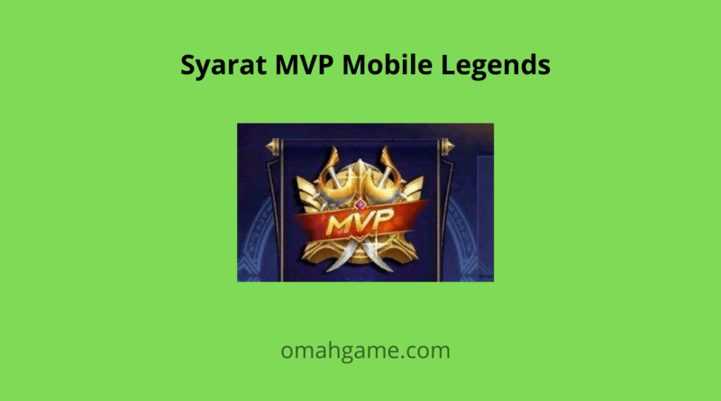 syarat MVP Mobile Legends