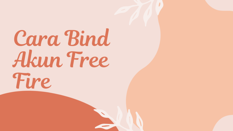 cara bind akun free fire