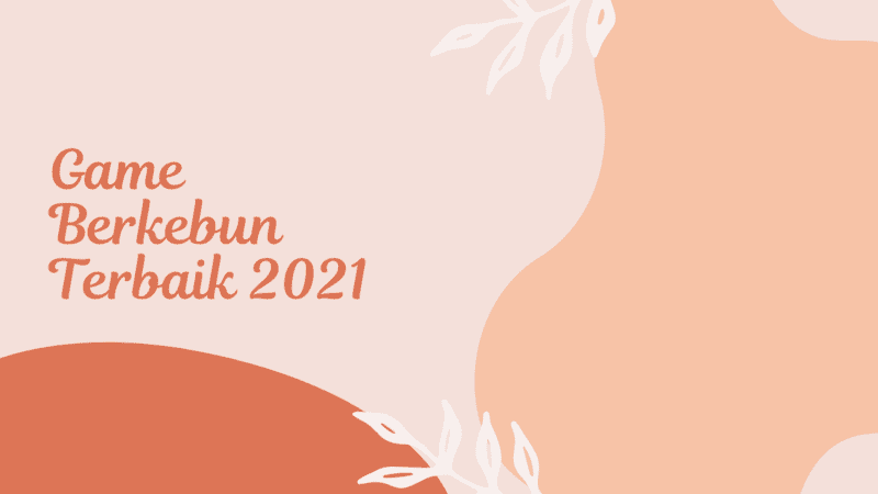 game berkebun terbaik 2021