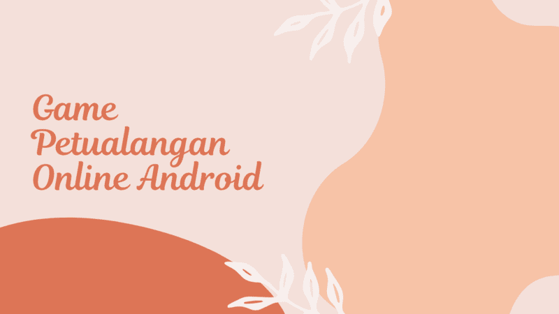 game petualangan online android