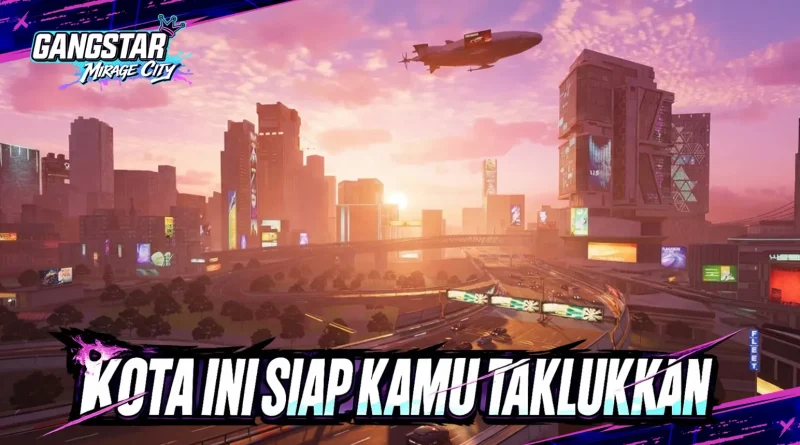 Gangstar Mirage City resmi meluncur di Android dan iOS secara bertahap